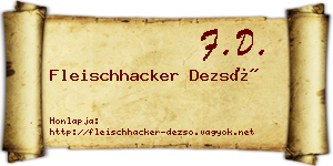Fleischhacker Dezső névjegykártya